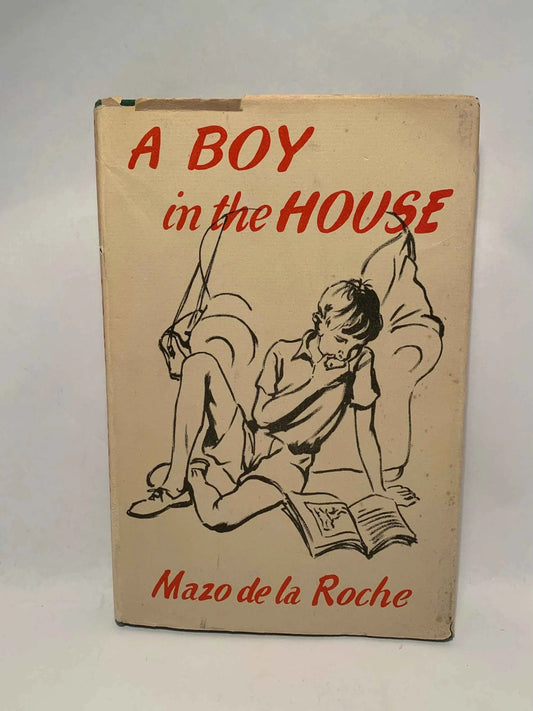 Vintage A Boy in the House by Mazo de La Roche, 1952 Printed in Great Britain, Hard Cover A Boy In The House, Vintage 1952 Kids Book, 1952