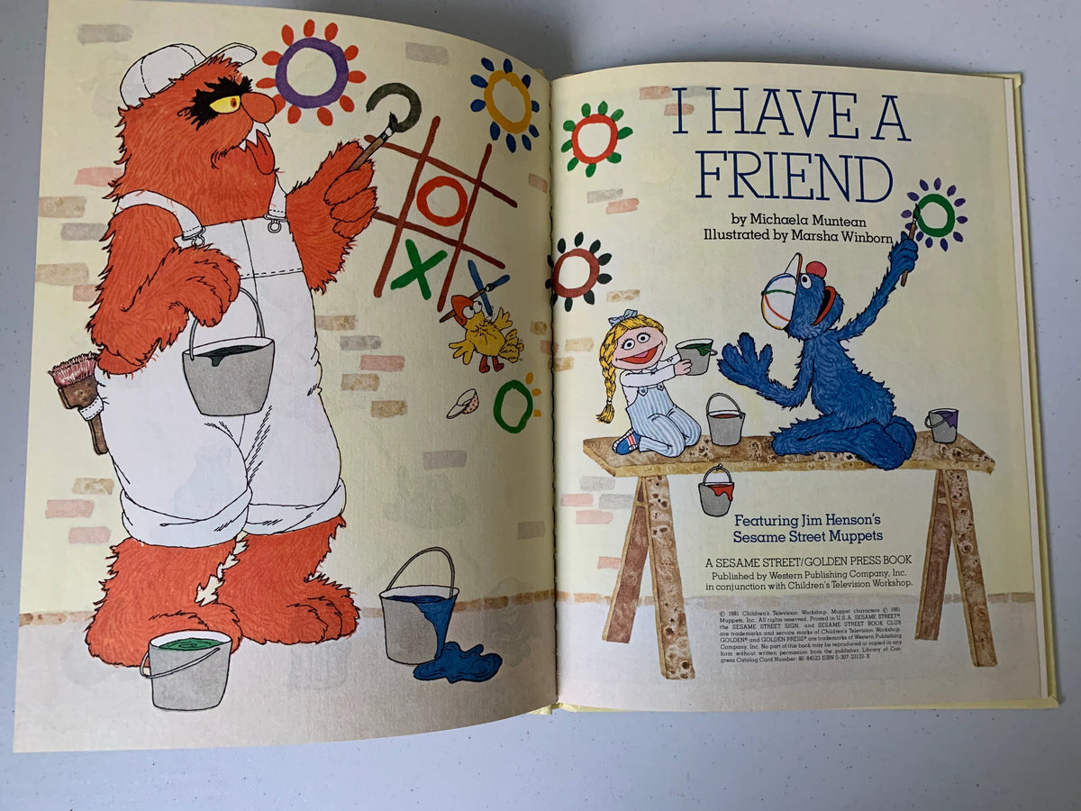 Sesame Street I Have A Friend, Michaela Muntean, Jim Henson’s Sesame Street Muppets, 1981 Golden Press Book, Kids Book, Sesame Street Book