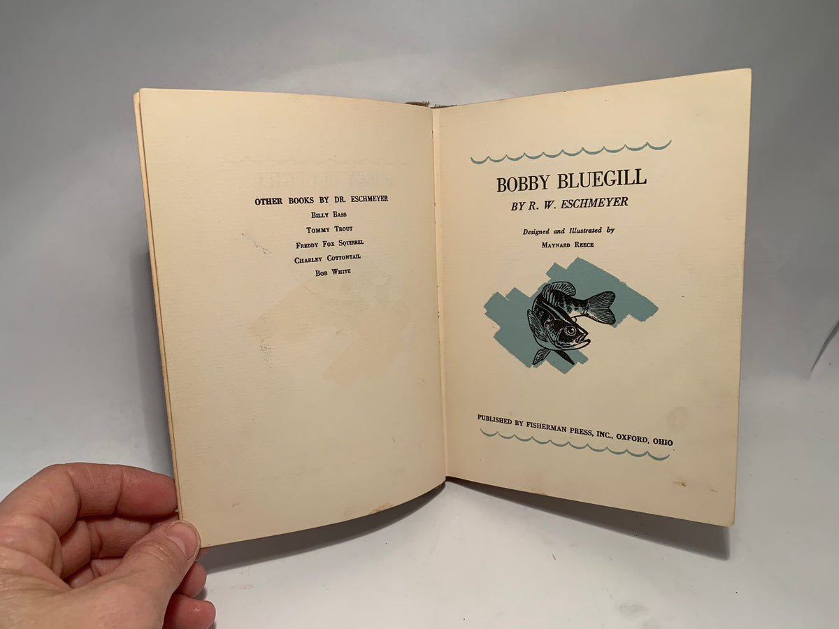 Vintage Bobby Bluegill by R W Eschmeyer, Rare 1953 Hardcover Bobby Bluegill Book, The Fisherman Press, Vintage Bobby Bluegill kids book