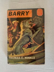 Barry A Famous Hinkle Dog Story, Thomas C Hinkle, Vintage 1938 Barry The Story of a Wolf Dog, Vintage Thomas C Hinkle Book, Wolf Dog Book