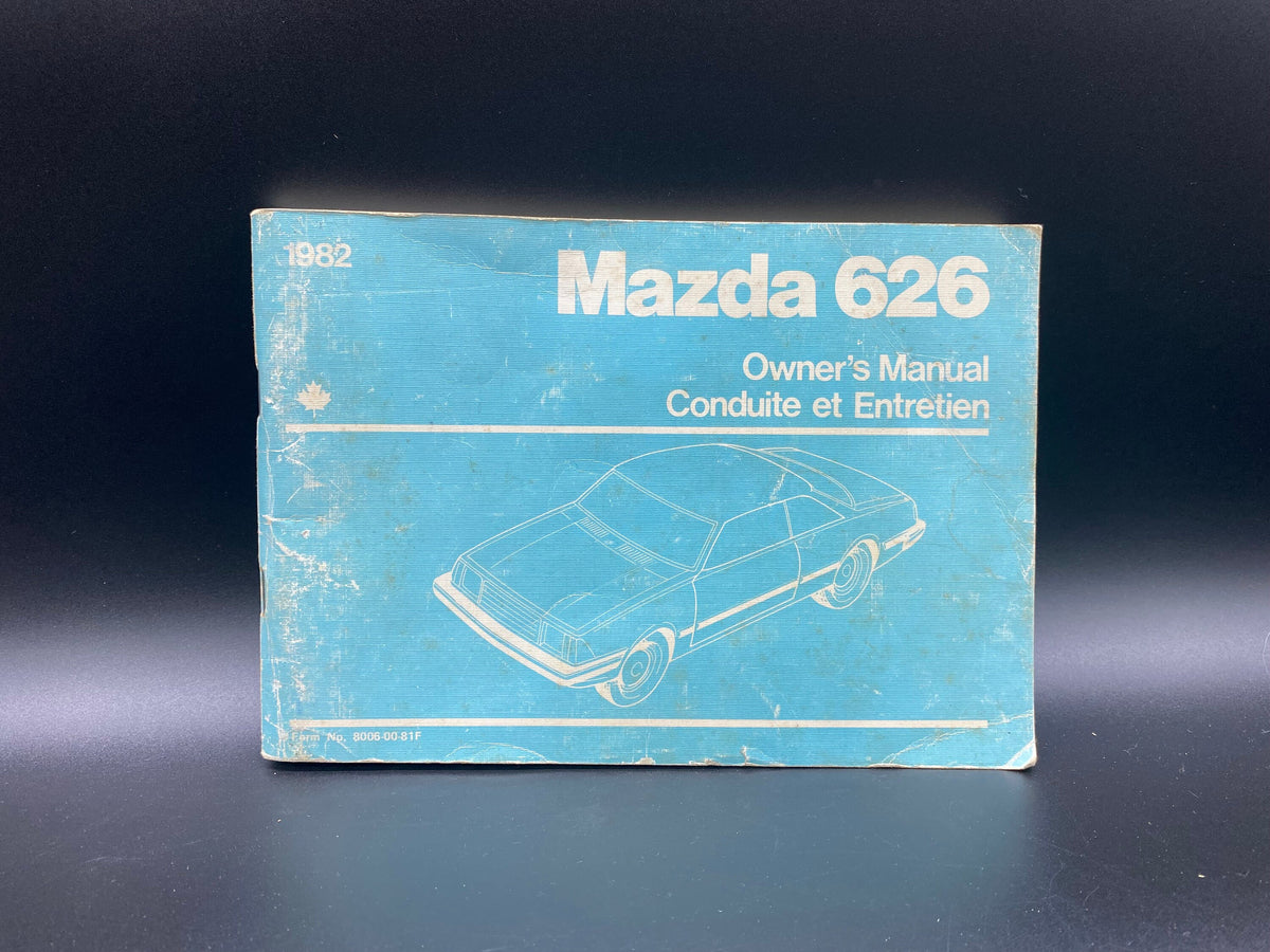 1982 Mazda 626 Owners Manual, Vintage 1982 Mazda 626 Owner’s Manual, 82 Mazda 626 Conduite et Entretien, Toyo Kogyo Co Ltd, Mazda 626 Manual