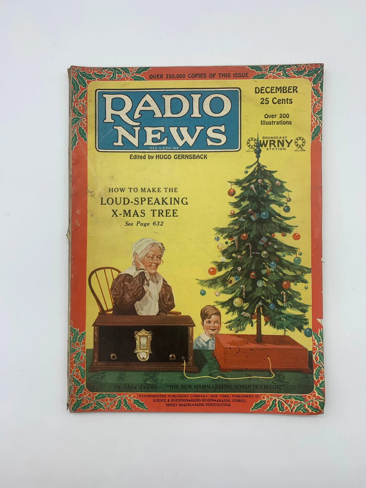 Vintage Radio News for December 1926 Vol.8 No.6, Christmas 1926 Radio News Magazine, Radio’s Greatest Magazine, Vintage 1926 Radio Magazine