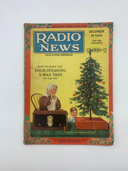 Vintage Radio News for December 1926 Vol.8 No.6, Christmas 1926 Radio News Magazine, Radio’s Greatest Magazine, Vintage 1926 Radio Magazine