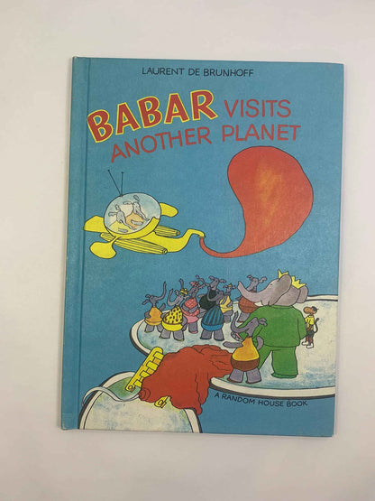 BABAR Visits Another Planet, Laurent De Brunhoff Book, 1972 Random House, Vintage BABAR Book, Vintage Babar Elephant Book, 1972 Babar Book
