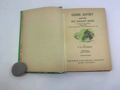 Vintage Gene Autry and the Big Valley Grab 1954, W.H. Hutchinson, Authorized Edition Gene Autry Novel, Radio and TV star Gene Autry, Cowboy