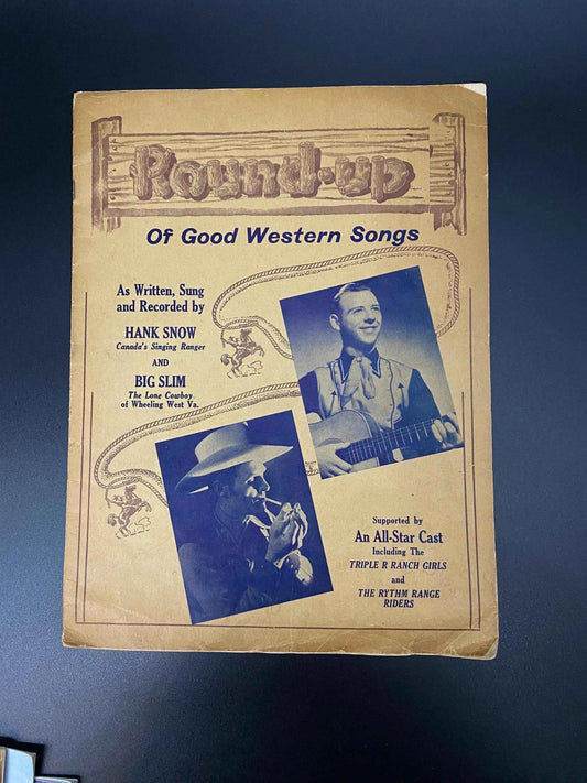 Round-Up of Good Western Songs As Written Sung and Recorded by Hank Snow and Big Slim Song Book, Vintage Round-Up Of Good Western Songs Book