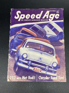 Speed Age November 1952 Vol. 6 No. 7, Speed Age The Complete Automotive Magazine November 1952, Speed Age Cover 252MPH Hot Rod November 1952