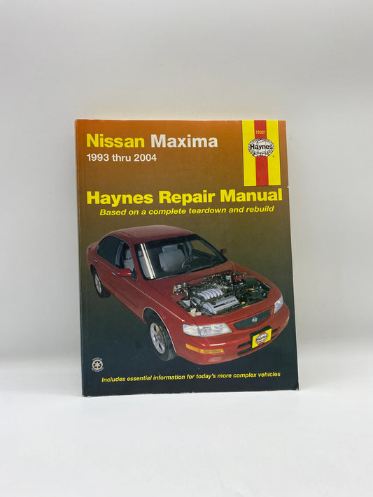 Haynes Repair Manual Nissan Maxima 1994 thru 2004, Based on a Complete tear down and rebuild, Haynes Nissan Manual, Haynes Maxima Manual